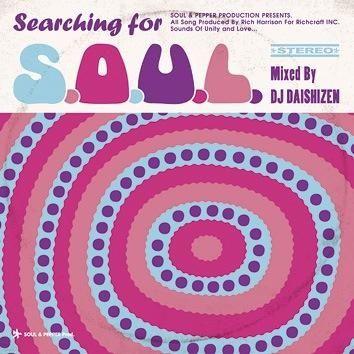 SEARCHING FOR S.O.U.L. / DJ 大自然 | 