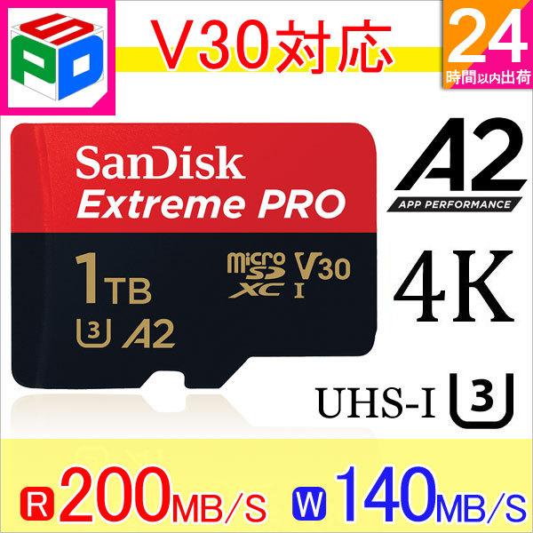 microSDXC 1TB SanDisk V30 A2 R:200MB/s W:140MB/s UHS-I U3 Class10