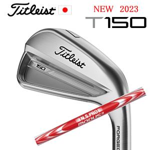 Titleist 2023 T150 #5〜PW 6本組 N.S.PRO MODUS3 TOUR 115 Titleist 2023 T150 #5〜PW 6本組 N.S.PRO MODUS3 TOUR 115