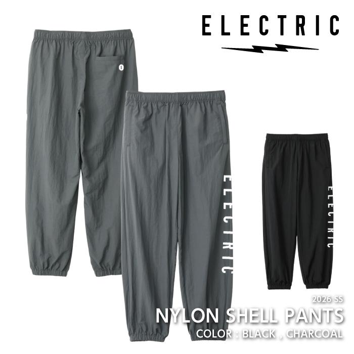 ELECTRIC（エレクトリック） 日本正規品 シェルパンツ ELECTRIC NYLON