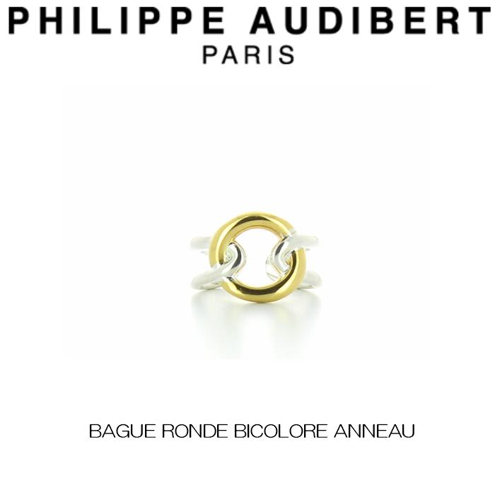 フィリップ オーディベール Philippe Audibert BAGUE RONDE BICOLORE ANNEAU アノー シルバー
