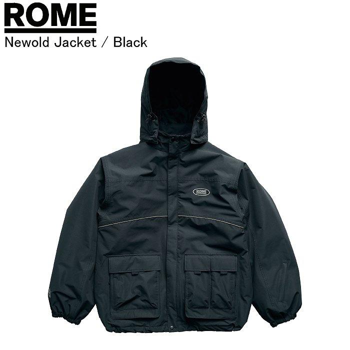 ROME ローム Newold Jacket ニューオールドジャケット BLACK ジャケット ボードウェア ロームウェア ROMEウェア 25-26モデル ROME ローム Newold Jacket ニューオールドジャケット BLACK