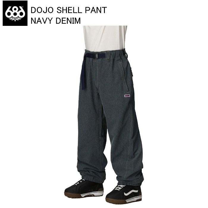 686 シックスエイトシックス M5WN239 DOJO SHELL PANT NAVY DENIM スノーボードウェア 686ウェア パンツ 25-26モデル 686 シックスエイトシックス M5WN239 DOJO SHELL PANT NAVY DENIM