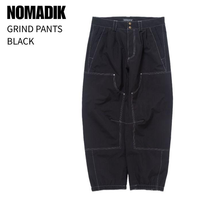 スノーボード NOMADIK GRIND PANTS NOMADIK ノマディック GRIND PANTS グラインドパンツ BLACK