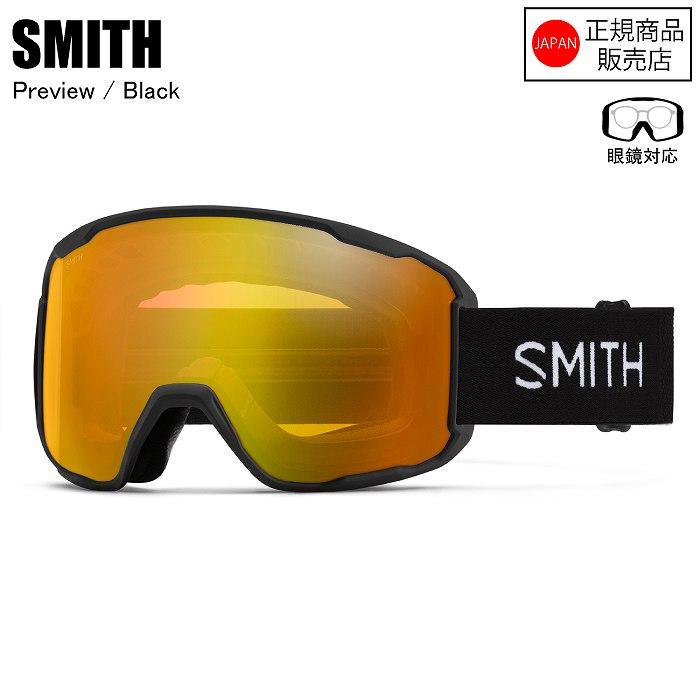 SMITH スミス PREVIEW プレビュー BLACK スキー スノーボード ゴーグル 