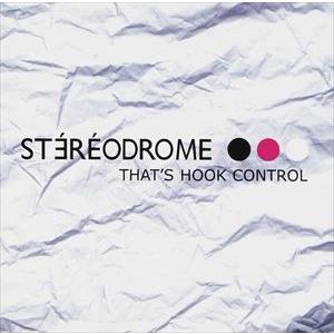 輸入盤 STEREODROME / THAT’S HOOK CONTROL [CD]｜starclub