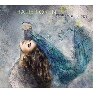輸入盤 HALIE LOREN / FROM THE WILD SKY [CD]｜starclub