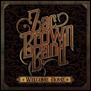 輸入盤 ZAC BROWN BAND / WELCOME HOME [CD]｜starclub