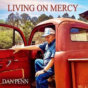 輸入盤 DAN PENN / LIVING ON MERCY [CD]｜starclub