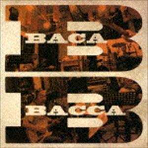 BACABACCA / 馬鹿騒ぎライブ!! [CD]｜starclub