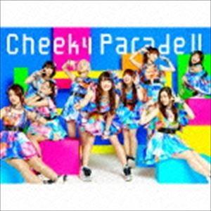 Cheeky Parade / Cheeky Parade II（初回限定生産豪華盤／CD＋Blu-ray） [CD] ロック、ポップス