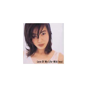 今井美樹 / ラヴ・オブ・マイ・ライフ [CD]｜starclub