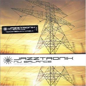 Jazztronik / Nu Balance [CD]｜starclub