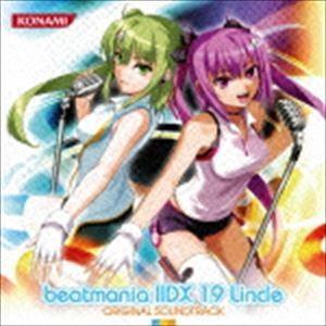 (ゲーム・ミュージック) beatmania IIDX 19 Lincle ORIGINAL SOUNDTRACK [CD]｜starclub