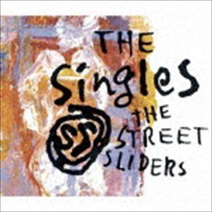 ザ・ストリート・スライダーズ / The SingleS [CD]｜starclub