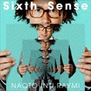 NAOTO INTI RAYMI / Sixth Sense（初回限定盤／CD＋DVD） [CD]｜starclub