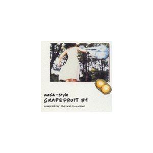 (オムニバス) aosis-style GRAPEFRUIT＃1 Compiled by Yukihiro Fukutomi [CD]｜starclub