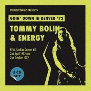 トミー・ボーリン＆エナジー / ゴーイング・ダウン・イン・デンバー’72 [CD]｜starclub