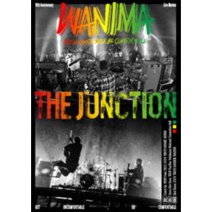 WANIMA 10th Anniversary Live Movies THE JUNCTION [DVD] : ポプカル