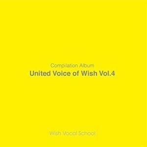 United Voice of Wish Vol.4 [CD]｜starclub