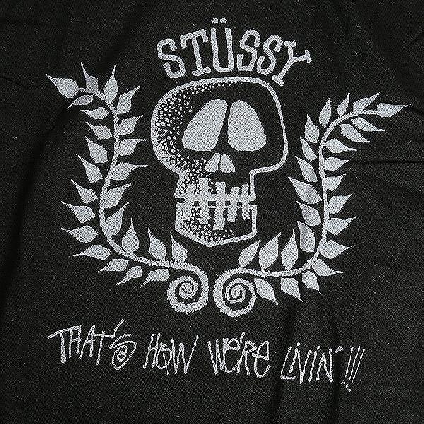 STUSSY ステューシー THAT`S HOW WERE LIVIN TEE BLACK Tシャツ 黒 