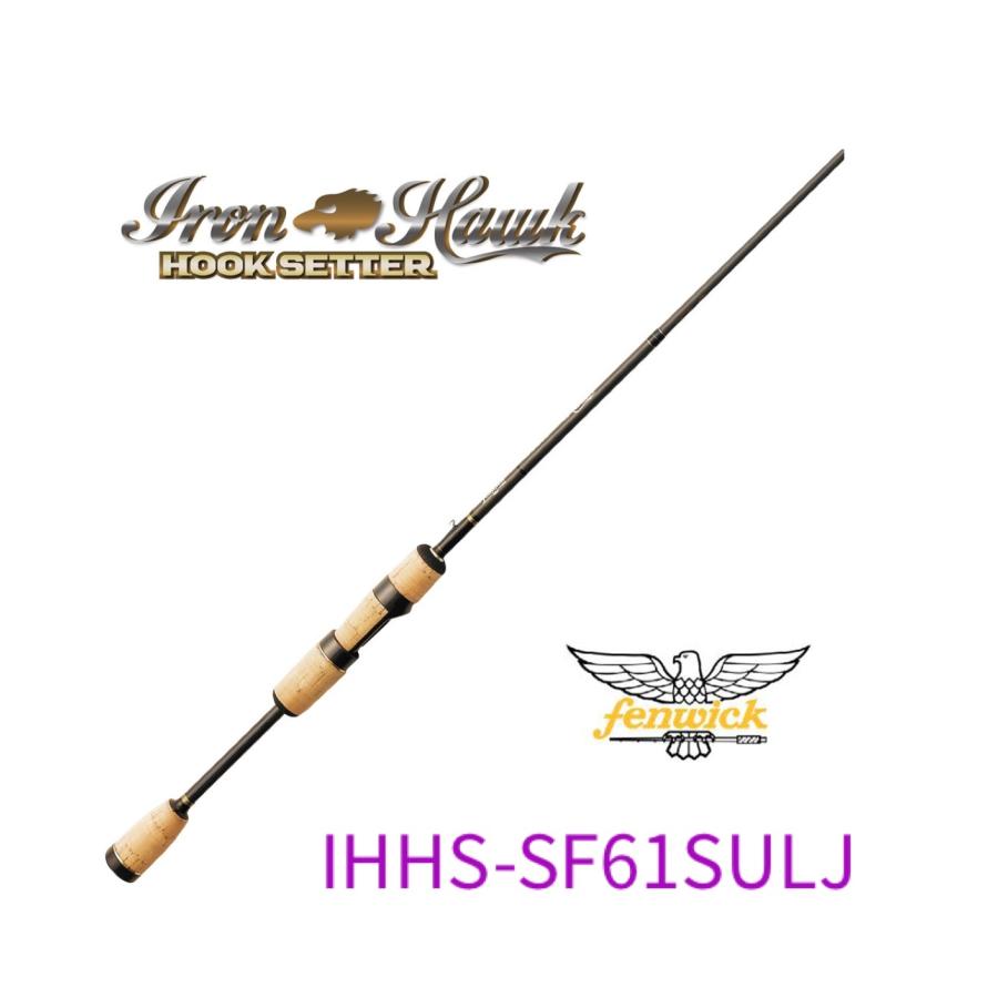 フェンウィック アイアンホーク・フックセッター IHHS-SF61SULJ フェンウィック アイアンホーク・フックセッター IHHS-SF61SULJ