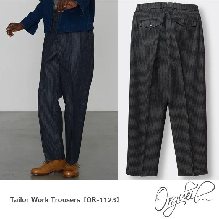 ORGUEIL（オルゲイユ） ORGUEIL Tailor Work Trousers OR-1123