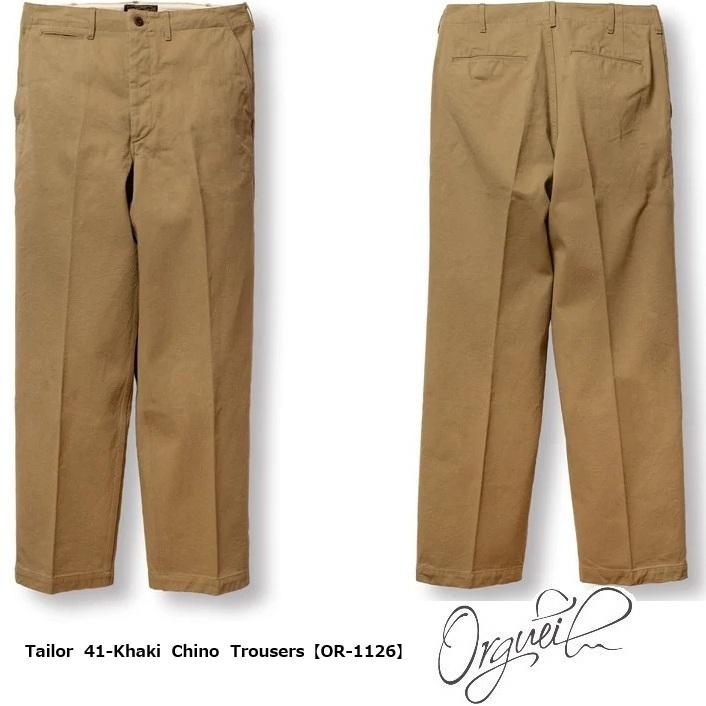 ORGUEIL（オルゲイユ） ORGUEIL Tailor 41-Khaki Chino Trousers OR
