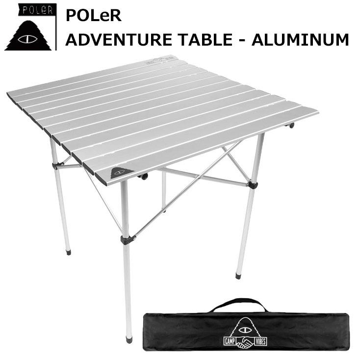 POLeR（ポーラー） テーブル ADVENTURE TABLE - ALUMINUM 