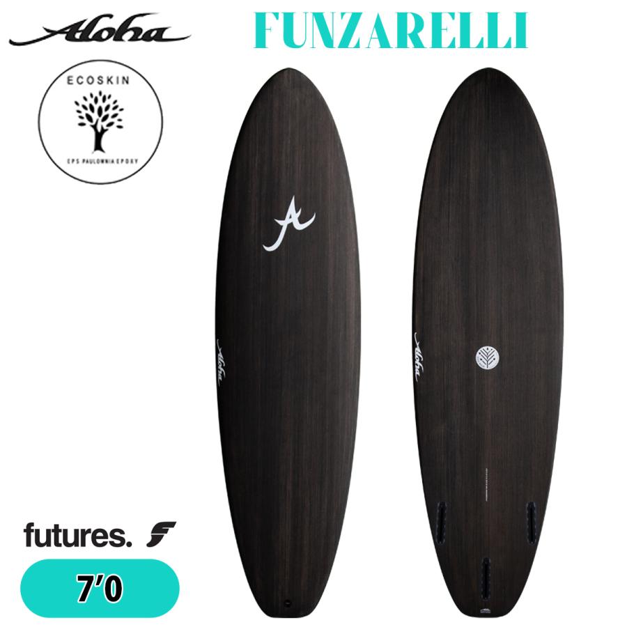 25 ALOHA SURFBOARDS アロハ サーフボード FUNZARELLI 7’0 エコスキン 3fin Futures サーフィン ファンボード 2025年 日本正規品 25 ALOHA SURFBOARDS アロハ サーフボード FUNZARELLI 7'0 エコスキン