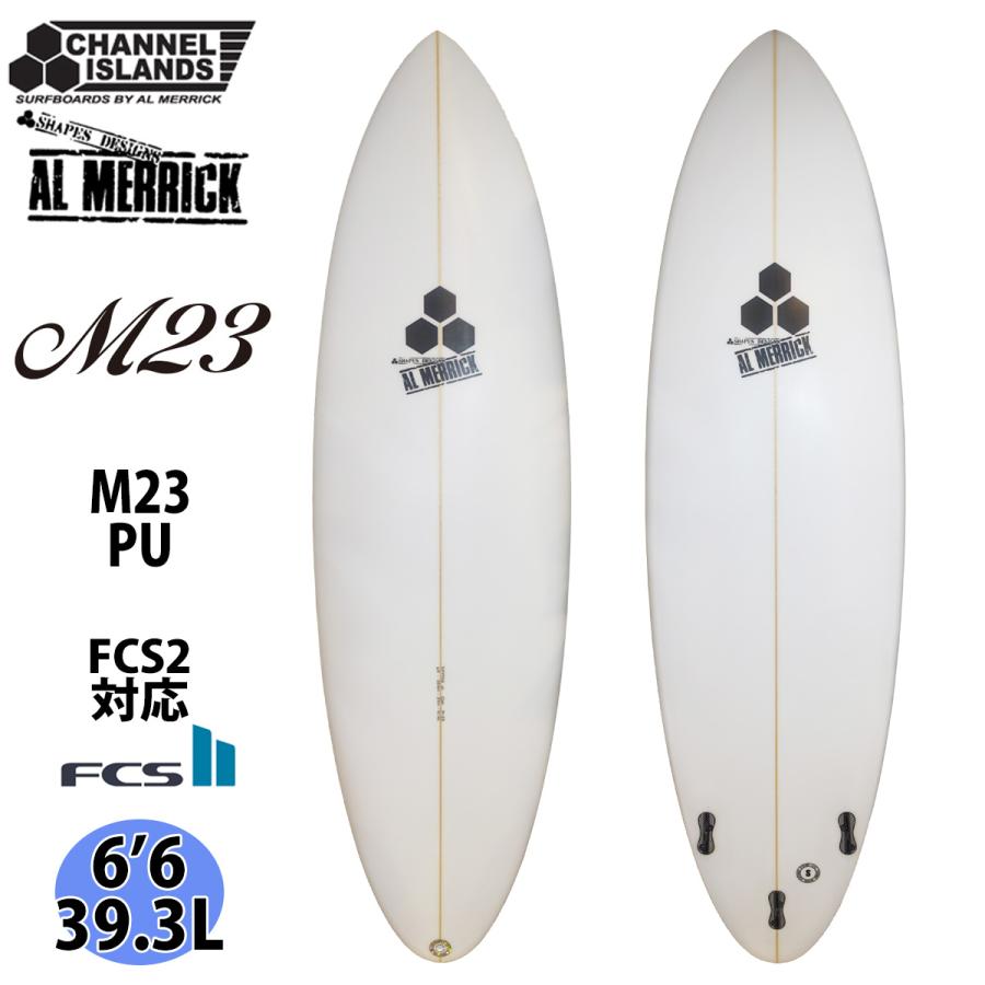 CHANNEL ISLANDS SURFBOARDS 25 チャンネルアイランド M23 PU