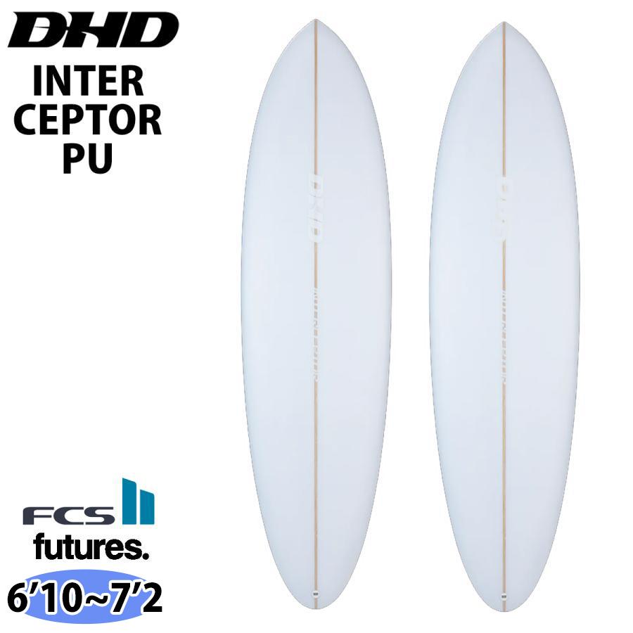 DHD INTERCEPTOR インターセプター PU FCS2 Futures サーフボード