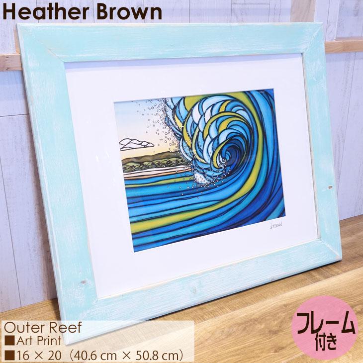 Heather Brown Art Japan ヘザーブラウン Outer Reef Art Print アートプリント フレーム付き Classic  Frame 額セット 絵画 ハワイ レディース 正規品 : hb-reef : オーシャン スポーツ - 通販 - Yahoo!ショッピング
