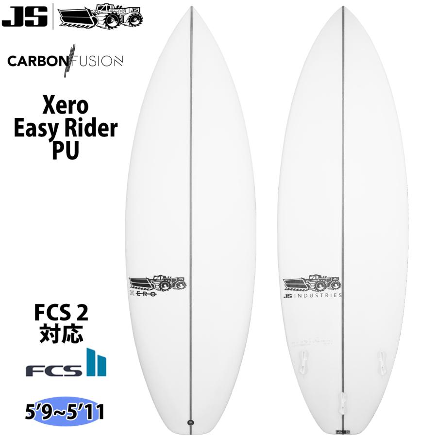 JS Industries サーフボード Xero Easy Rider PU FCS2 ゼロ