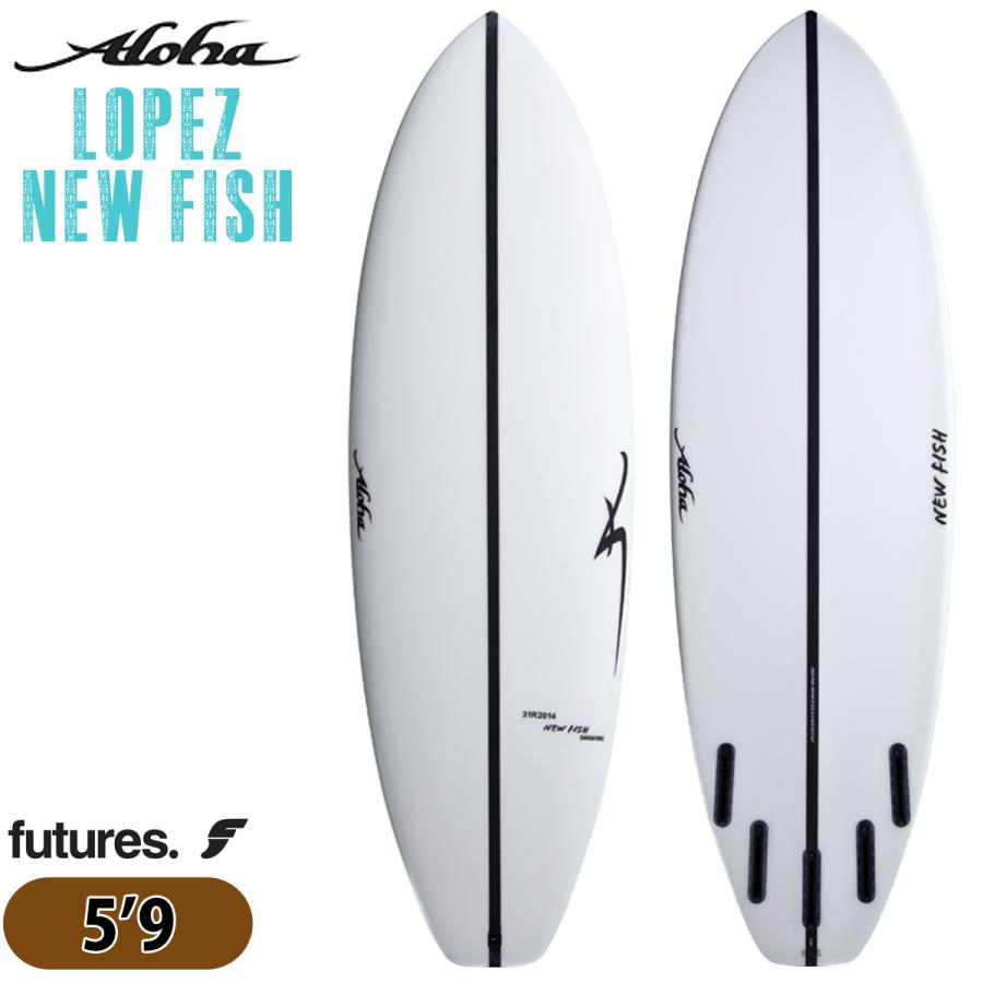 25 ALOHA SURFBOARDS アロハ サーフボード LOPEZ NEW FISH SHADOW FORCE 5’9 シャドーフォース ...