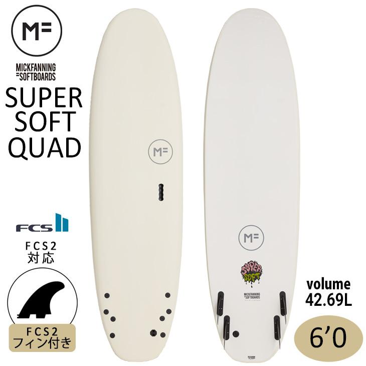 2023年モデル ミックファニング ソフトボード SUPER SOFT QUAD 6'0