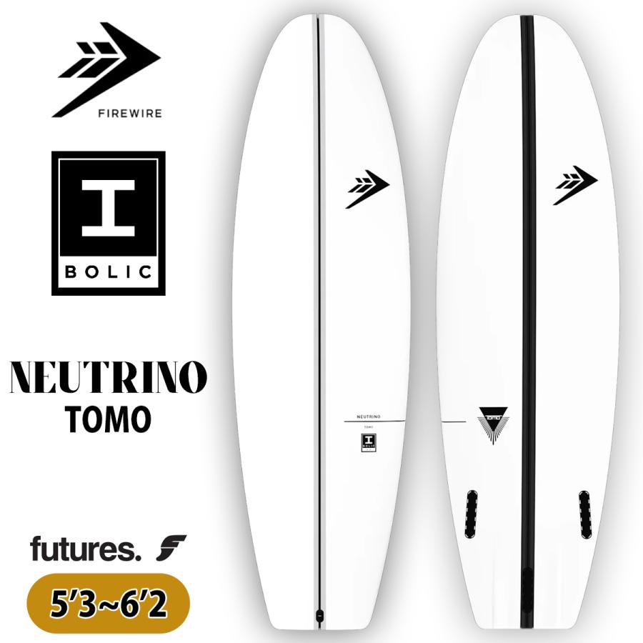 FIREWIRE ファイアーワイヤー NEUTRINO TOMO I BOLIC ニュートリノ