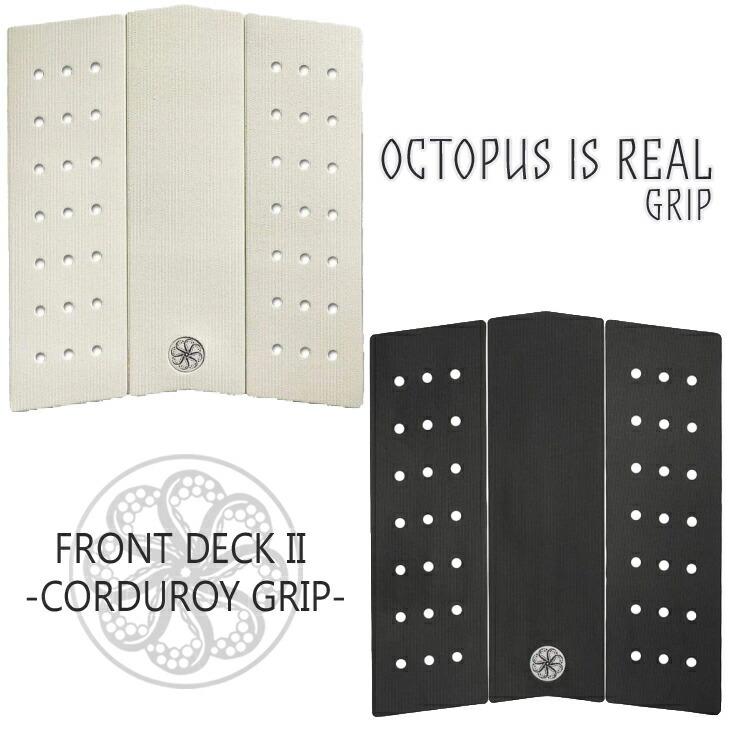 OCTOPUS IS REAL オクトパスイズリアル FRONT DECK II CORDUROY