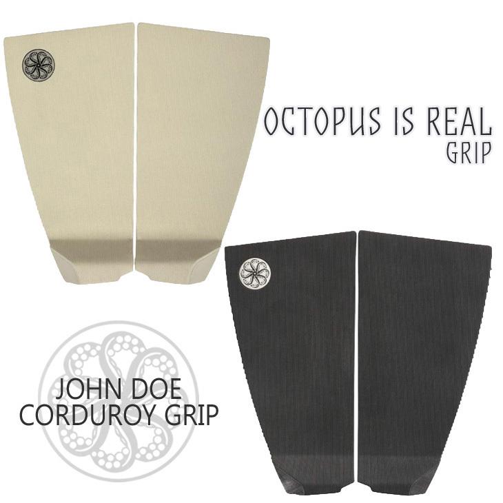 OCTOPUS IS REAL オクトパスイズリアル John Doe CORDUROY GRIP ジョンドゥ シグネチャーモデル デッキパッド デッキパッド