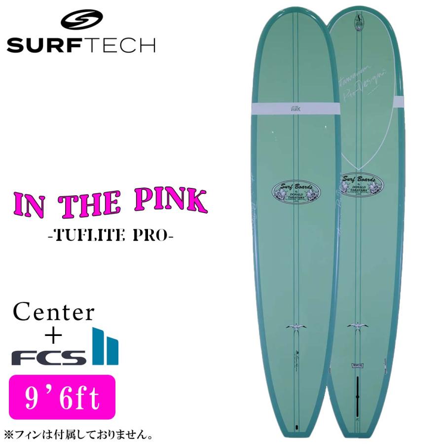 26 SURFTECH サーフテック サーフボード IN THE PINK 9'6 9.6 ロング