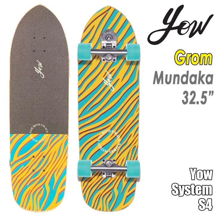 YOW（ヤウ） YOW SURF SKATE スケートボード Grom Mundaka 32.5”グロム