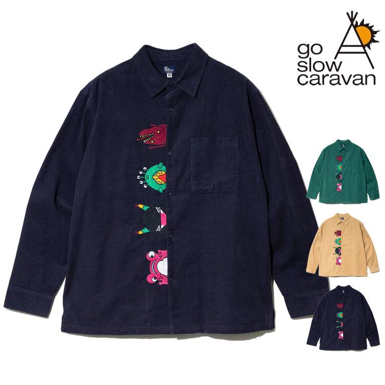 go slow caravan（ゴースローキャラバン） コーデュロイ 長袖シャツ
