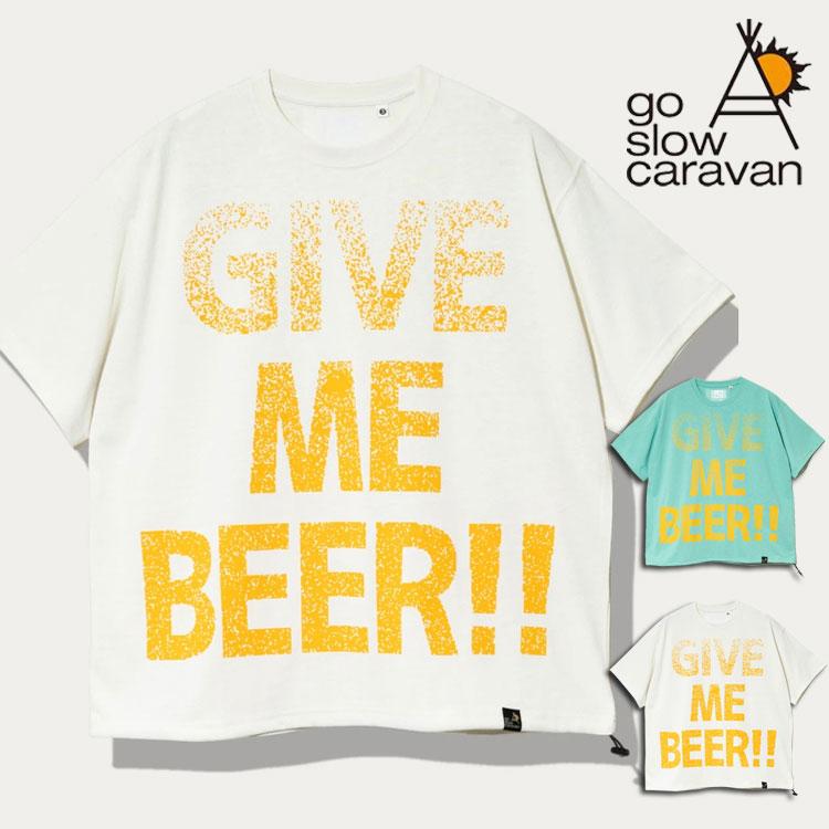 go slow caravan（ゴースローキャラバン） 半袖Tシャツ Drymix GIVE ME