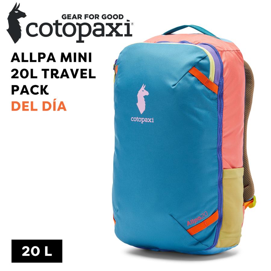 cotopaxi（コトパクシ） ALLPA MINI 20L TRAVEL PACK DEL DIA アルパ