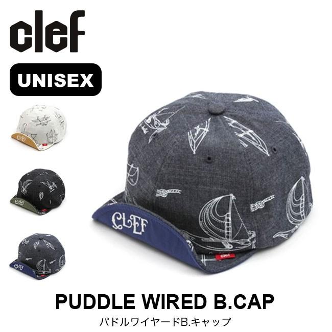 豪華キャンペーン開催中 Clef クレ パドルワイヤードb キャップ 帽子 キャップ ユニセックス メンズ レディース Outdoorstyle サンデーマウンテン 通販 Paypayモール