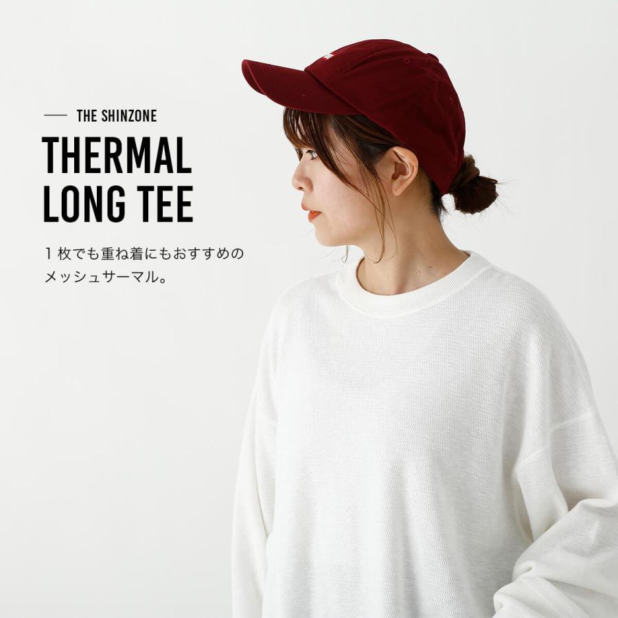 THE SHINZONE ザ シンゾーン スラブサーマルロングTEE : OutdoorStyle