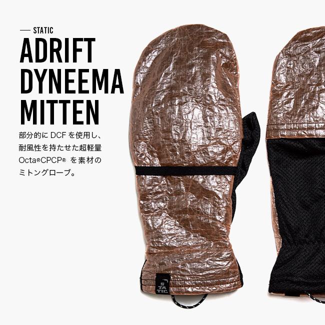 STATIC スタティック アドリフトダイニーマミトン 74804 ADRIFT