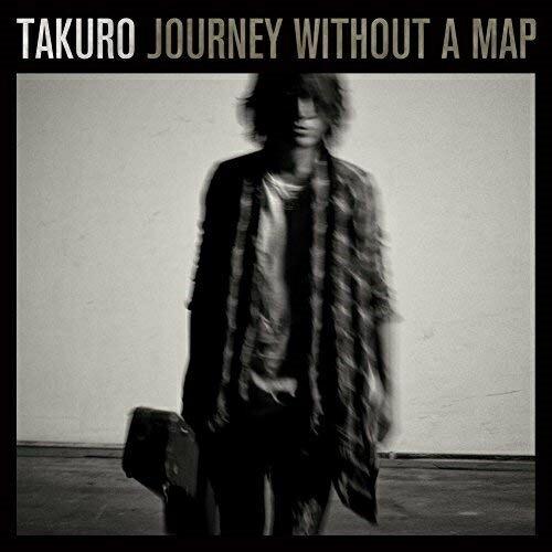 CD/TAKURO/JOURNEY WITHOUT A MAP (紙ジャケット)｜sunhoseki