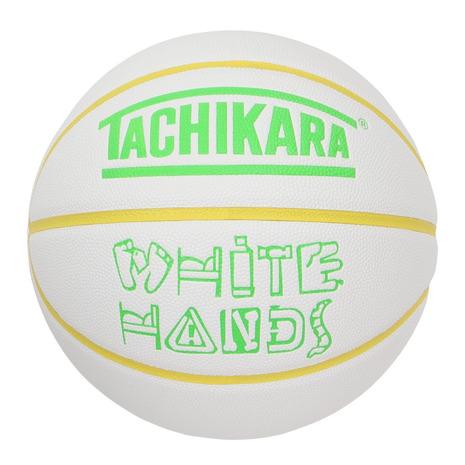TACHIKARA（タチカラ） （メンズ）バスケットボール 7号球 WHITE HANDS