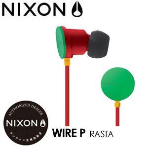 NIXON ニクソン ヘッドフォン イヤホン/WireP-Rasta｜surfer
